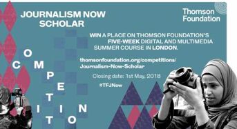 Thomson Foundation Journalism Now Scholar Competition for International Journalists in UK, 2018