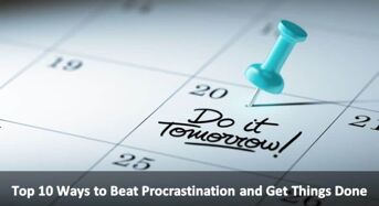 Top 10 Ways to Beat Procrastination and Get Things Done