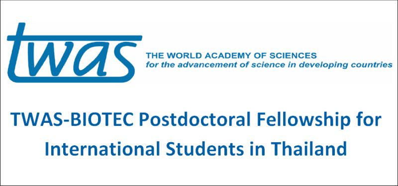 TWAS-BIOTEC Postdoctoral Fellowship For International Students In Thailand