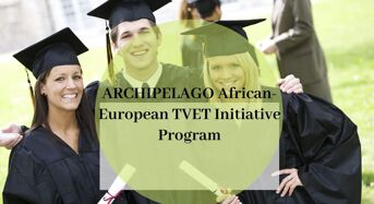 ARCHIPELAGO African-EuropeanTVET Initiative Program, 2020