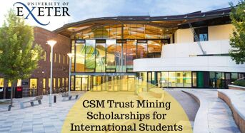 CSM Trust Mining Scholarships for International Students at University of Exeter in UK, 2020