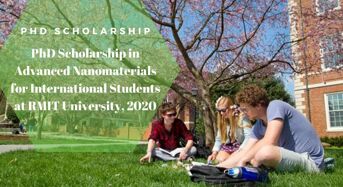 PhD Scholarship in Advanced Nanomaterials for International Students at RMIT University, 2020