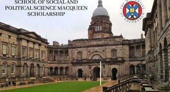 School of Social and Political Science Macqueen Scholarship at University of Edinburgh in UK, 2020