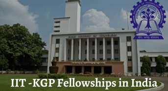 Indian Institute of Technology Kharagpur Fellowships in India
