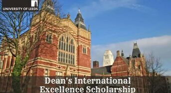 Dean’s International Excellence Scholarship at University of Leeds in UK, 2020
