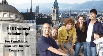 E4D Doctoral Scholarships for Candidates from Low-IncomeCountries in Switzerland