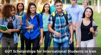 GUT Scholarships for International Students in Iran, 2020