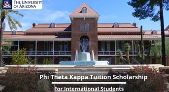 Phi Theta Kappa Tuition funding for International Students at University of Arizona, USA