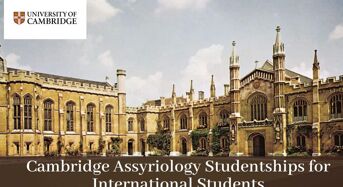 Cambridge Assyriology Studentships for International Students in UK, 2020