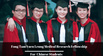 Fong Tam Yuen Leung Medical Research Fellowship for Chinese Students in Australia