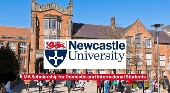 Newcastle University MA funding for Domestic and International Students in the UK
