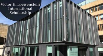 University of Edinburgh Victor H. Loewenstein International Scholarship in UK, 2020