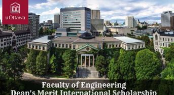 Faculty of Engineering Dean’s Merit International Scholarship at University of Ottawa in Canada, 2020