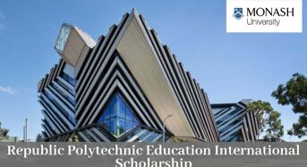 Republic Polytechnic Education International Scholarship at Monash University in Australia, 2020