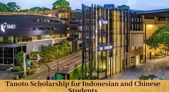 Singapore Management University Tanoto funding for Indonesian and Chinese Students, 2020