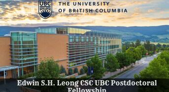 Edwin S.H. Leong CSC UBC Postdoctoral Fellowship for Chinese Students in Canada, 2020