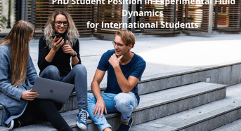 PhD Student Position in Experimental Fluid Dynamics for International Students in Switzerland