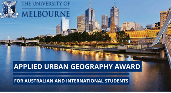 University of Melbourne Applied Urban Geography Award in Australia