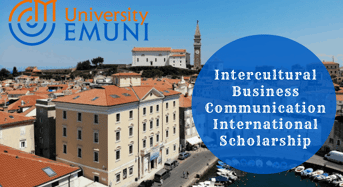 EMUNI University Master Degree in Intercultural Business Communication International Scholarship, Slovenia