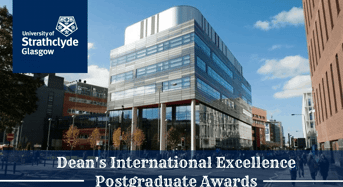 50 Strathclyde Dean’s International Excellence Postgraduate Awards in Humanities and Social Sciences, UK