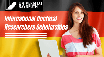 International Doctoral Researchers Scholarships at University of Bayreuth, Germany