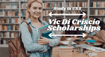 Vic Di Criscio Scholarships in USA