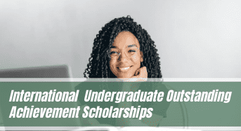 International School Undergraduate Outstanding Achievement Scholarships in UK