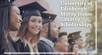 University of Edinburgh Moray House Country Scholarships in UK