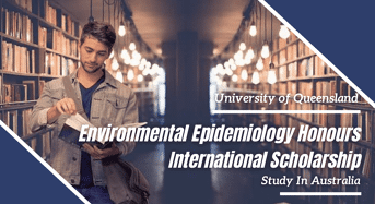 Environmental Epidemiology Honours International Scholarship in Australia