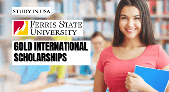 Ferris State University Gold International Scholarships in USA