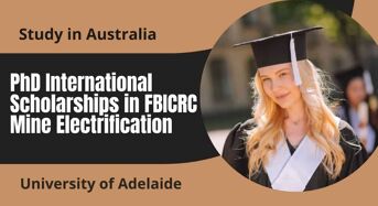 PhD International Scholarships in FBICRC Mine Electrification, Australia