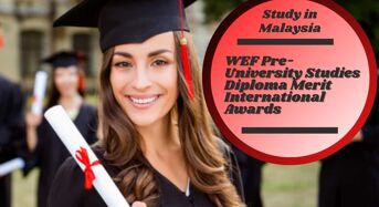 WEF Pre-UniversityStudies Diploma Merit International Awards in Malaysia