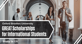 GREAT Scholarships for International Students at Oxford Brookes University in UK