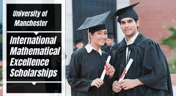 International Mathematical Excellence Scholarships at University of Manchester, UK