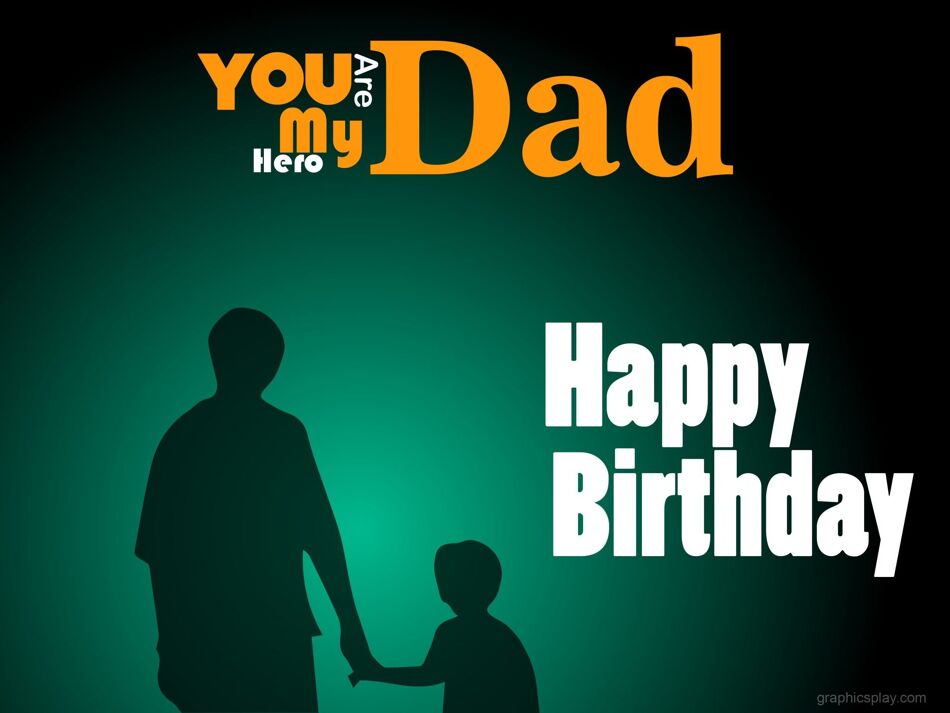 Happy Birthday Dad Greeting 1