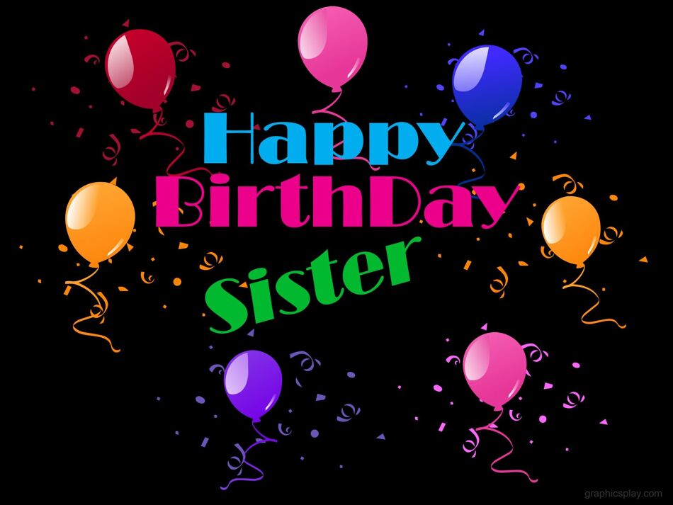 Happy Birthday Sister Beautiful Greeting 1